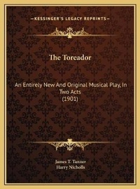 Enlarge image Cover: The Toreador - Kessinger Publishing