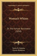 Cover: Woman's Whims - Kessinger Publishing