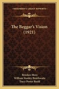 Cover: The Beggar's Vision (1921) - Kessinger Publishing