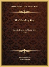 Enlarge image Cover: The Wedding Day - Kessinger Publishing