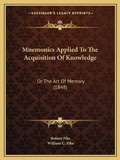 Cover: Mnemonics Applied To The Acquisition Of Knowledge - Kessinger Publishing