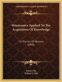 Enlarge image Cover: Mnemonics Applied To The Acquisition Of Knowledge - Kessinger Publishing