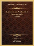 Cover: Kleinasien Ein Neuland Der Kunstgeschichte (1903) - Kessinger Publishing