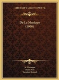 Cover: De La Musique (1900) - Kessinger Publishing