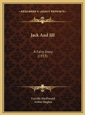 Cover: Jack And Jill - Kessinger Publishing