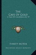 Cover: The Cave Of Gold - Kessinger Publishing