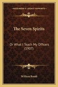 Cover: The Seven Spirits - Kessinger Publishing