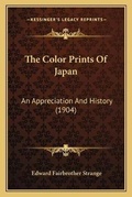 Cover: The Color Prints Of Japan - Kessinger Publishing