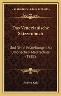 Cover: Das Venezianische Skizzenbuch - Kessinger Publishing