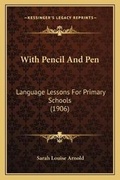 Cover: With Pencil And Pen - Kessinger Publishing