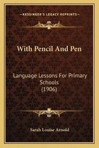 Enlarge image Cover: With Pencil And Pen - Kessinger Publishing