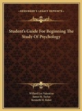 Cover: Student's Guide For Beginning The Study Of Psychology - Kessinger Publishing