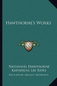Enlarge image Cover: Hawthorne's Works - Kessinger Publishing