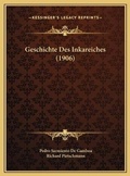 Cover: Geschichte Des Inkareiches (1906) - Kessinger Publishing