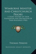 Cover: Wimborne Minster And Christchurch Priory - Kessinger Publishing