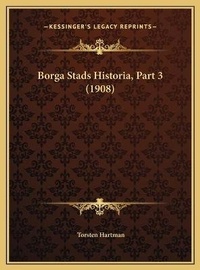 Abbildung von: Borga Stads Historia, Part 3 (1908) - Kessinger Publishing