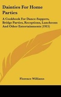 Cover: Dainties For Home Parties - Kessinger Publishing