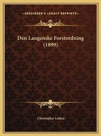 Abbildung von: Den Langenske Forstordning (1899) - Kessinger Publishing