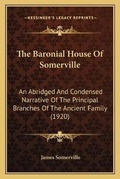 Cover: The Baronial House Of Somerville - Kessinger Publishing