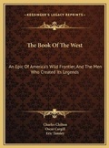 Cover: The Book Of The West - Kessinger Publishing