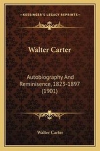 Enlarge image Cover: Walter Carter - Kessinger Publishing