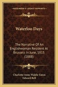 Cover: Waterloo Days - Kessinger Publishing