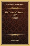Cover: The General's Letters, 1885 (1890) - Kessinger Publishing