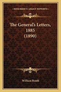 Enlarge image Cover: The General's Letters, 1885 (1890) - Kessinger Publishing