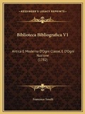 Cover: Biblioteca Bibliografica V1 - Kessinger Publishing
