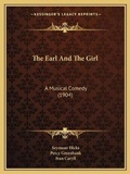 Cover: The Earl And The Girl - Kessinger Publishing