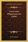 Cover: Universales Obligationrecht (1896) - Kessinger Publishing