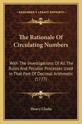 Cover: The Rationale Of Circulating Numbers - Kessinger Publishing