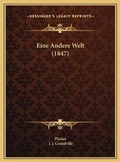 Cover: Eine Andere Welt (1847) - Kessinger Publishing