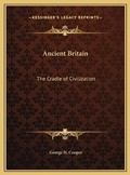 Cover: Ancient Britain - Kessinger Publishing