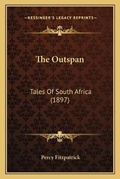 Cover: The Outspan - Kessinger Publishing