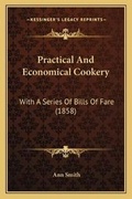 Cover: Practical And Economical Cookery - Kessinger Publishing