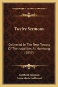 Cover: Twelve Sermons - Kessinger Publishing