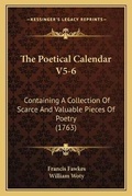 Cover: The Poetical Calendar V5-6 - Kessinger Publishing