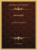 Cover: Immortality - Kessinger Publishing