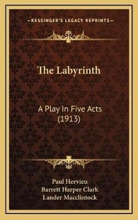 Enlarge image Cover: The Labyrinth - Kessinger Publishing