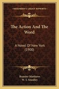 Cover: The Action And The Word - Kessinger Publishing