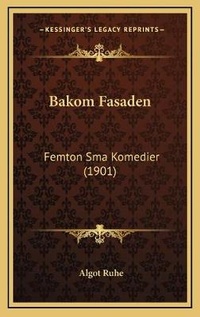Abbildung von: Bakom Fasaden - Kessinger Publishing