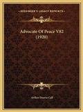 Cover: Advocate Of Peace V82 (1920) - Kessinger Publishing