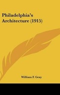 Cover: Philadelphia's Architecture (1915) - Kessinger Publishing