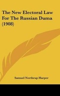 Cover: The New Electoral Law for the Russian Duma (1908) - Kessinger Publishing
