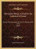 Cover: The Leofric Missal, As Used In The Cathedral Of Exeter - Kessinger Publishing