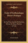 Cover: Traite D'Arithmatique Theori-Pratique - Kessinger Publishing