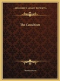Bild: The Catechism - Kessinger Publishing