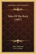 Cover: Tales Of The Rock (1897) - Kessinger Publishing