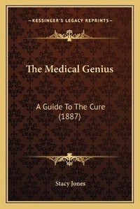 Enlarge image Cover: The Medical Genius - Kessinger Publishing
